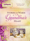 Stories to Warm a Grandma's Heart (eBook)